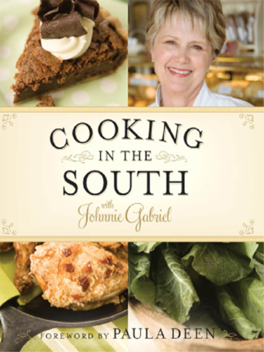Cooking in the South with Johnnie Gabriel
