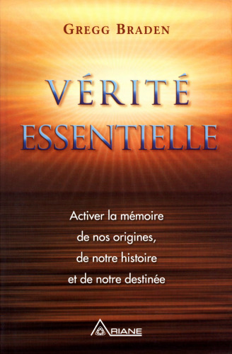 Vérité essentielle: Activer la mémoire de nos origines