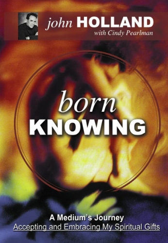 Born Knowing: A Medium's Journey