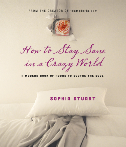 How to Stay Sane in a Crazy World