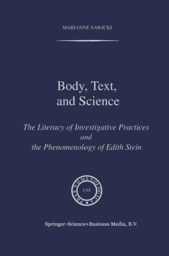 Body, Text, and Science - Literacy of Investigative Practices and Phenomenology of Edith Stein