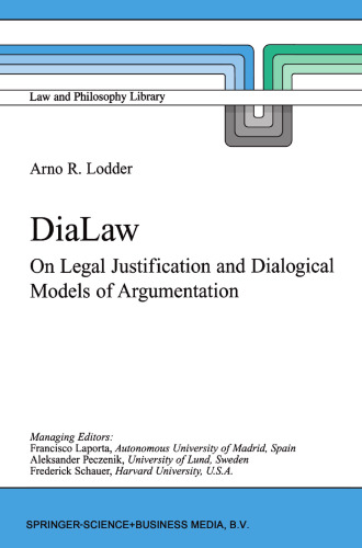 DiaLaw: On Legal Justification and Dialogical Models of Argumentation