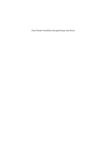 Past Climate Variability through Europe and Africa