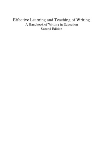 Effective Learning and Teaching of Writing: A Handbook of Writing in Education