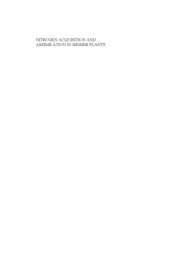 Nitrogen Acquisition and Assimilation in Higher Plants