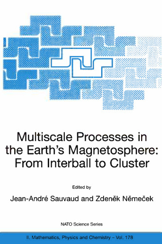 Multiscale Processes in the Earth’s Magnetosphere: From Interball to Cluster
