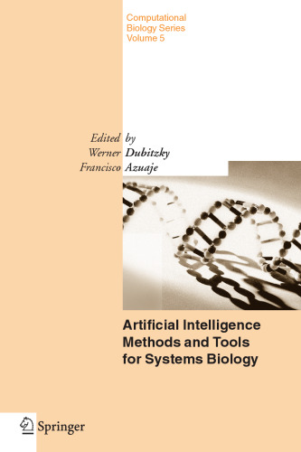 Artificial Intelligence Methods And Tools For Systems Biology