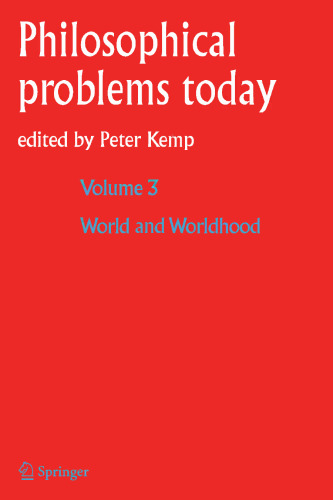 Philosophical Problems Today: World and Worldhood