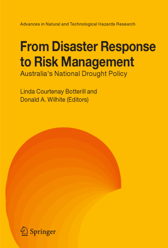 From Disaster Response to Risk Management: Australia's National Drought Policy