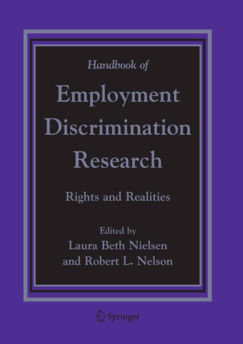 Handbook of Employment Discrimination Research: Rights and Realities