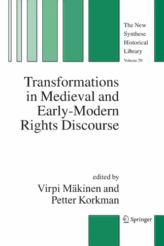 Transformations in Medieval and Early-Modern Rights Discourse