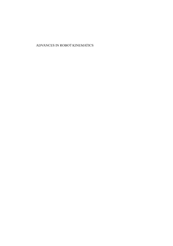 Advances in robot kinematics: mechanisms and motion