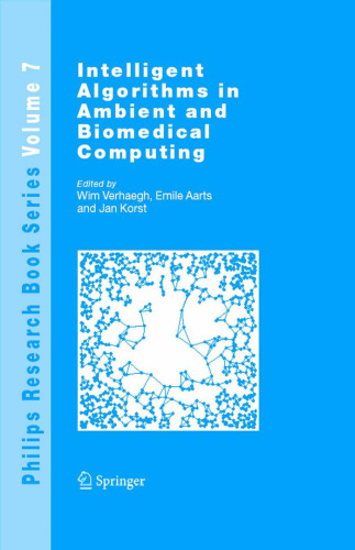 Intelligent Algorithms in Ambient and Biomedical Computing