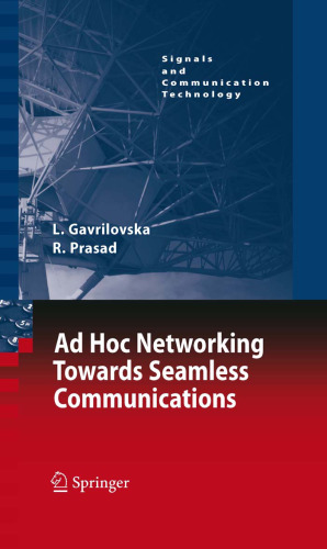 Ad-Hoc Networking Towards Seamless Communications (Signals and Communication Technology)
