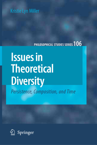 Issues In Theoretical Diversity: Persistence, Composition, and Time