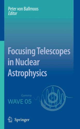 Focusing Telescopes in Nuclear Astrophysics
