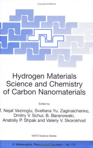 Hydrogen Materials Science and Chemistry of Carbon Nanomaterials (NATO Security for Science Series A: Chemistry and Biology)
