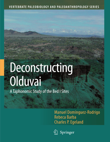 Deconstructing Olduvai: A Taphonomic Study of the Bed I Sites
