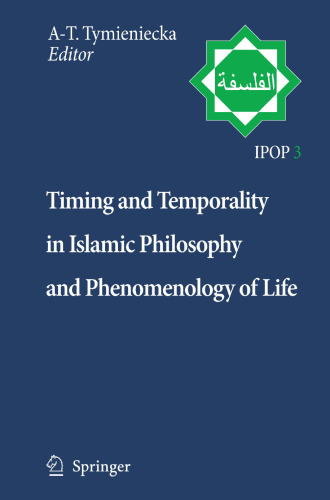 Timing and Temporality in Islamic Philosophy and Phenomenology of Life