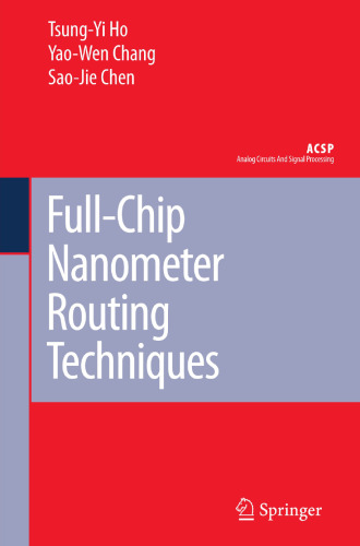 Full-Chip Nanometer Routing Techniques (Analog Circuits and Signal Processing)