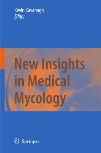 New Insights in Medical Mycology