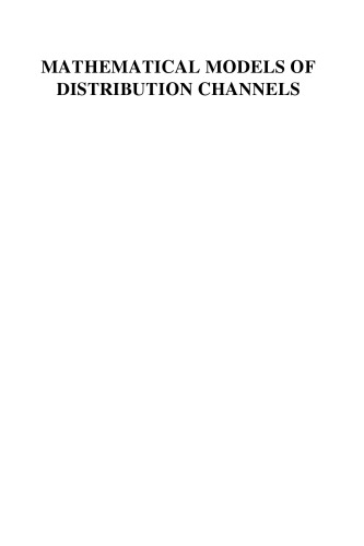 Mathematical Models of Distribution Channels