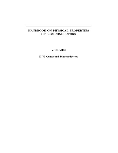 Handbook on Physical Properties of Semiconductors: Volume 3: II–VI Compound Semiconductors