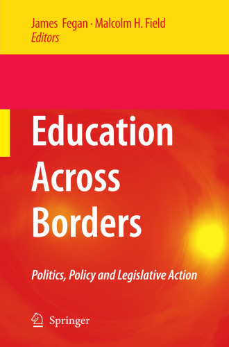 Education Across Borders: Politics, Policy and Legislative Action