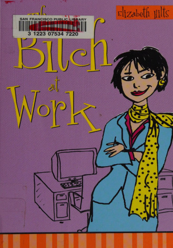 Bitch at Work