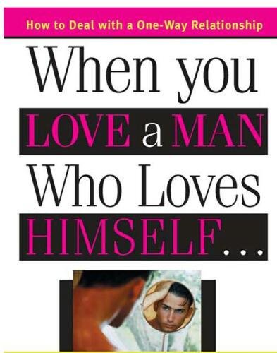 When You Love a Man Who Loves Himself