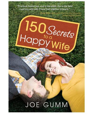 150 Secrets to a Happy Wife