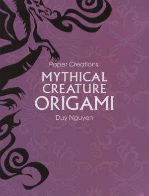 Paper Creations Mythical Creature Origami Book & Gift Set (Easy Papercraft)