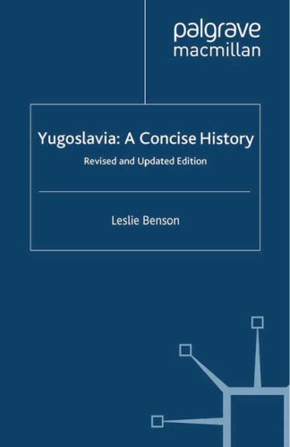 Yugoslavia: A Concise History