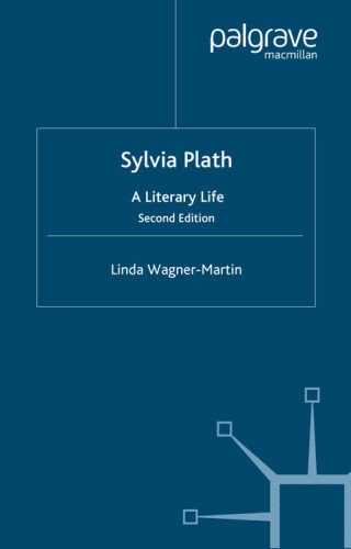 Sylvia Plath: A Literary Life, 2nd ed