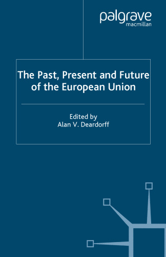 The Past, Present and Future of the European Union