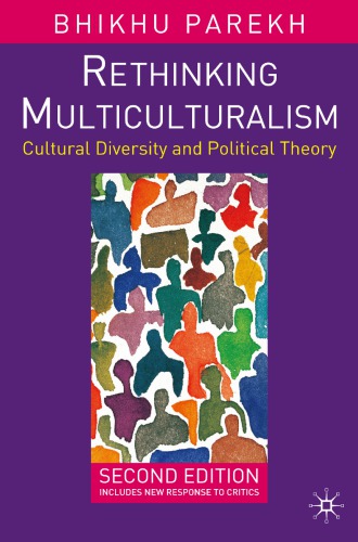 Rethinking multiculturalism: cultural diversity and political theory