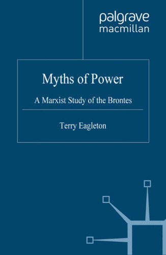 Myths of Power: A Marxist Study of the Brontës
