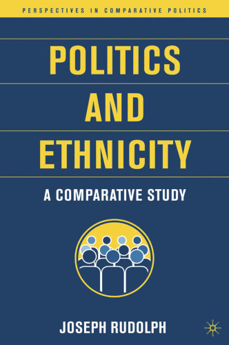 Politics and Ethnicity: A Comparative Study