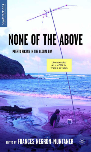 None of the Above: Puerto Ricans in the Global Era
