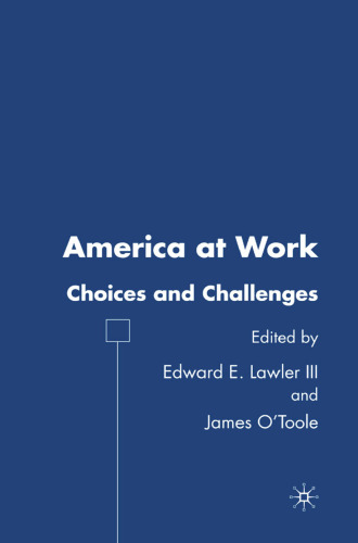 America at Work: Choices and Challenges
