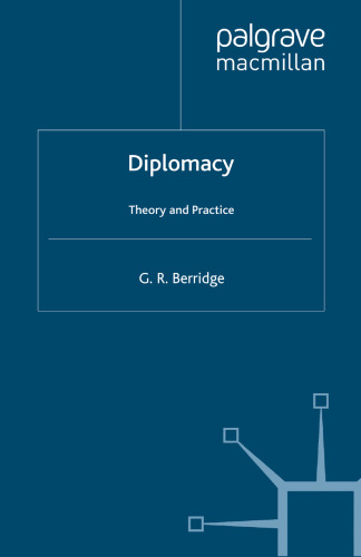 Diplomacy: Theory and Practice