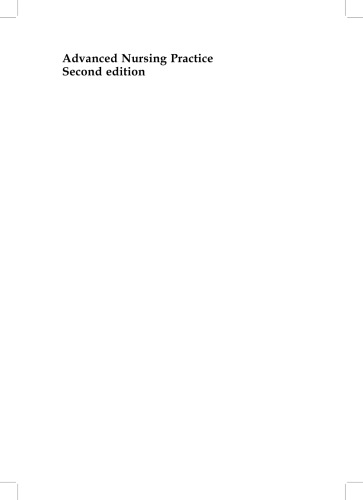 Advanced Nursing Practice 2nd Edition