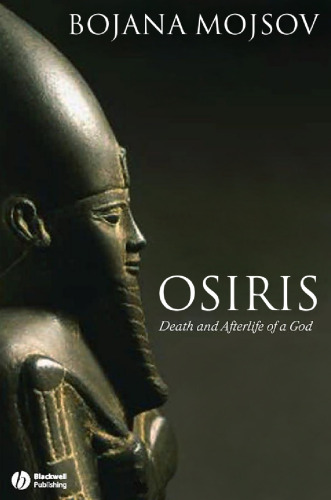 Osiris: Death and Afterlife of a God