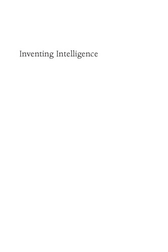 Inventing Intelligence: A Social History of Smart