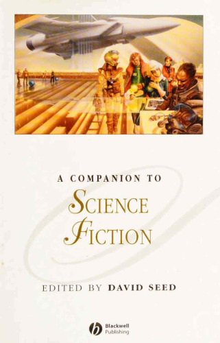A Companion to Science Fiction (Blackwell)