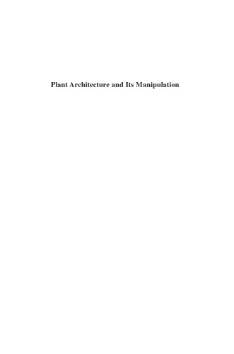 Plant Architecture and Its Manipulation