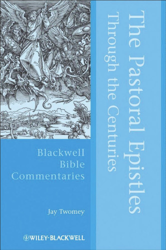 The Pastoral Epistles Through the Centuries