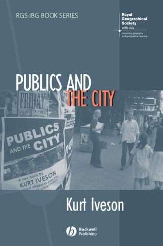 Publics and the City (RGS-IBG Book Series)