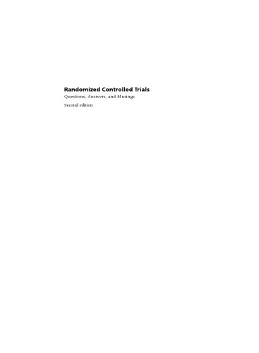 Randomized Controlled Trials: Questions, Answers, and Musings, Second Edition