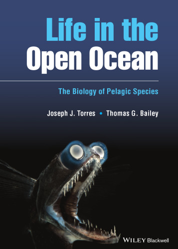 Life in the Open Ocean: The Biology of Pelagic Species
